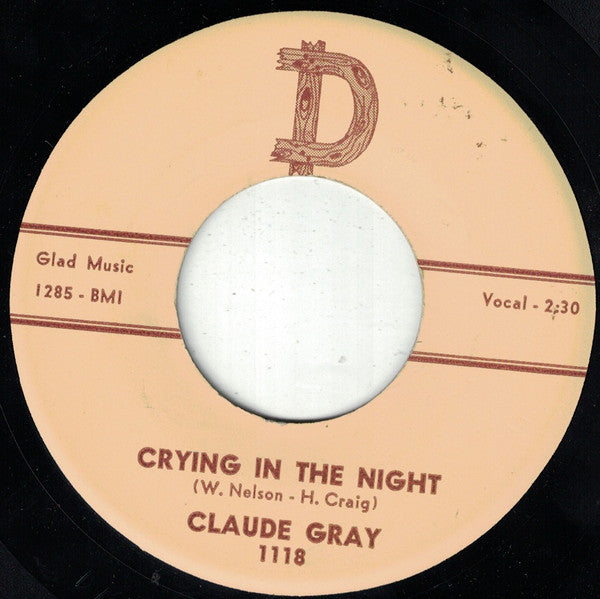 Claude Gray (2) : Family Bible / Crying In The Night (7", Single)