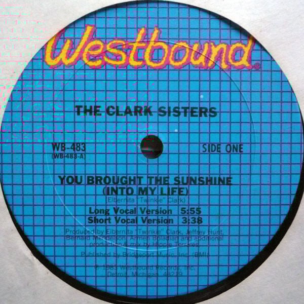 The Clark Sisters : You Brought The Sunshine (Into My Life) (12")