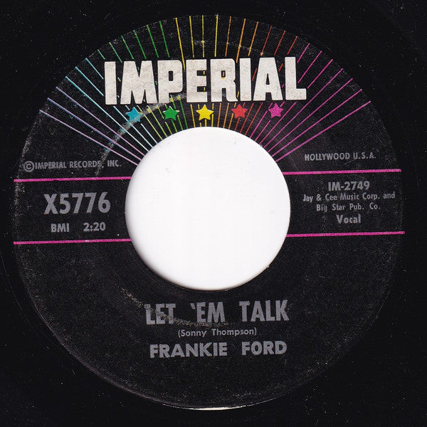 Frankie Ford : Let 'Em Talk / What Happened To You (7", Single)