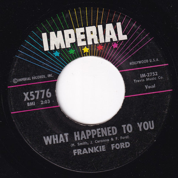 Frankie Ford : Let 'Em Talk / What Happened To You (7", Single)