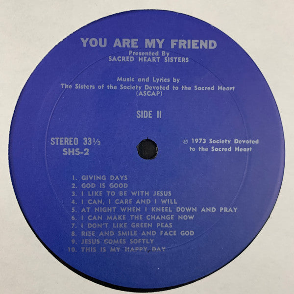 The Sacred Heart Sisters : You Are My Friend (LP, Album)