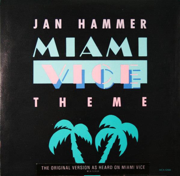 Jan Hammer : Miami Vice Theme (7", Single, Pin)