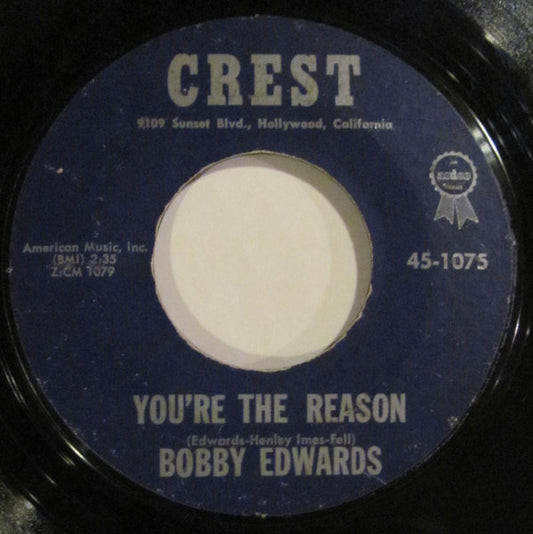 Bobby Edwards (3) : I'm A Fool For Loving You / You're The Reason (7")