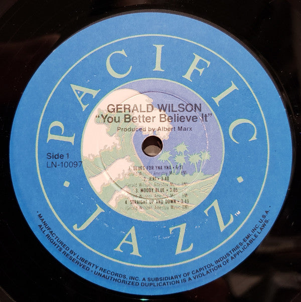 The 17 Piece Orchestra Of Gerald Wilson* : You Better Believe It! (LP, Album, RE)