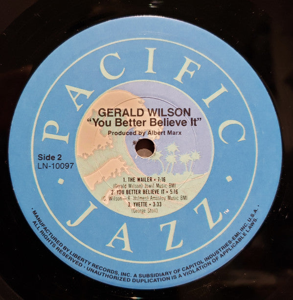 The 17 Piece Orchestra Of Gerald Wilson* : You Better Believe It! (LP, Album, RE)