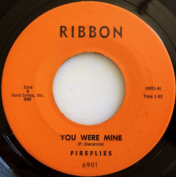 Fireflies* : You Were Mine (7", Mon)