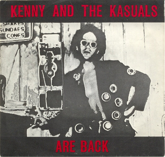 Kenny And The Kasuals* : Are Back (7", Cle)