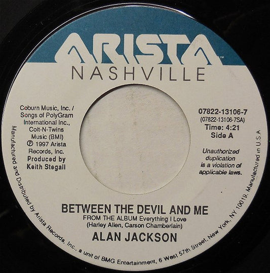 Alan Jackson (2) : Between The Devil And Me (7", Single)