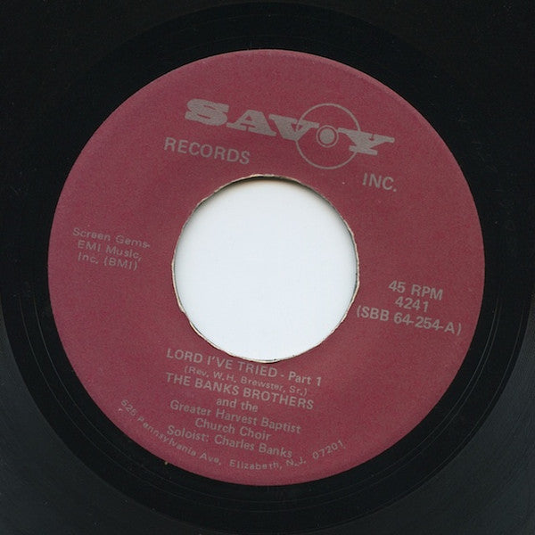 The Banks Brothers And Choir Of The Greater Harvest Baptist Church Of New Jersey : Lord, I've Tried (7", Single)