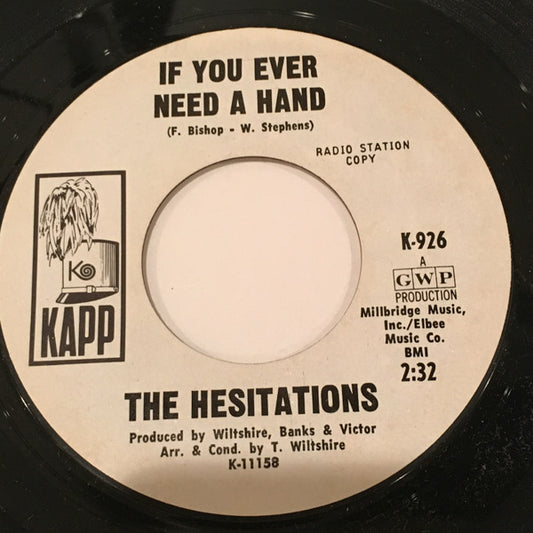 The Hesitations : If You Ever Need A Hand / Who Will Answer (7", Single, Promo)