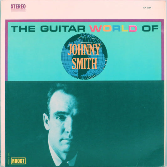 Johnny Smith : The Guitar World Of Johnny Smith (LP, Comp)