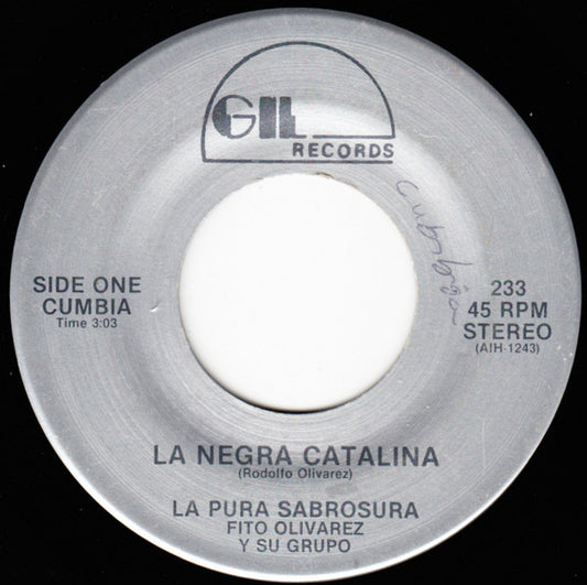 La Pura Sabrosura, Fito Olivarez Y Su Grupo* : La Negra Catalina (7", Single)