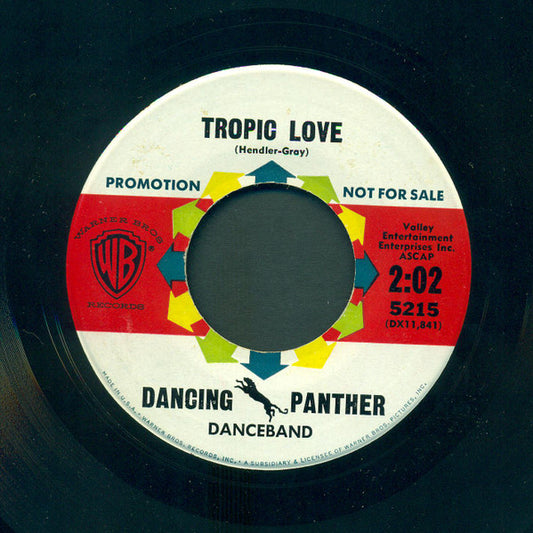 The Dancing Panther Danceband : Tropic Love / Cement Mixer (Put-Ti, Put-Ti) (7", Single, Promo)