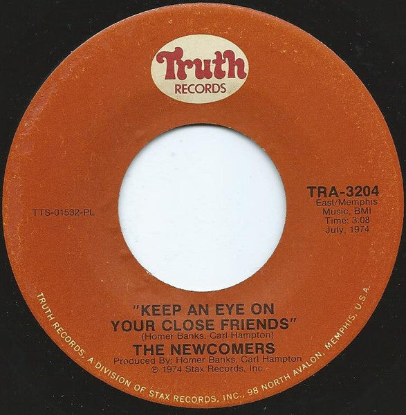 The Newcomers : Keep An Eye On Your Close Friends (7", Single)