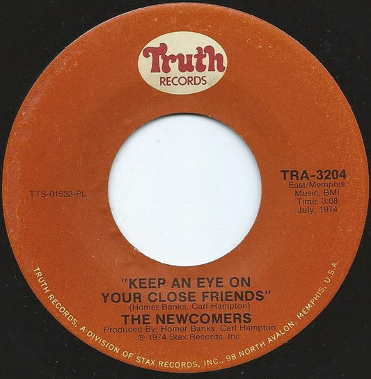 The Newcomers : Keep An Eye On Your Close Friends (7", Single)