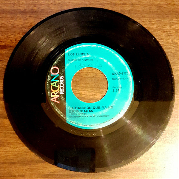 Los Linces : La Cancion Que Ya No Escucharas / Mis Pasos Vuelven A Ti (7", Single)