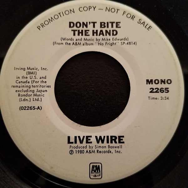 Live Wire (3) : Don't Bite The Hand (7", Single, Mono, Promo)