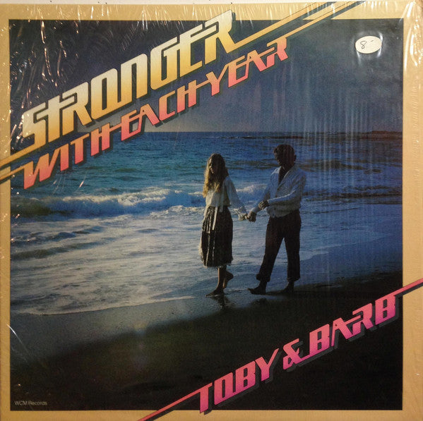Toby & Barb* : Stronger With Each Year (LP, Album)