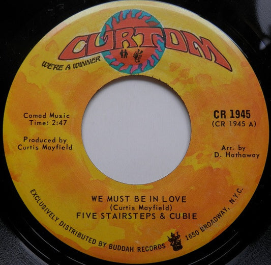 Five Stairsteps & Cubie* : We Must Be In Love / Little Young Lover (7", Single)