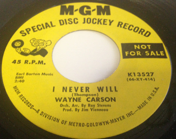 Wayne Carson : I Never Will (7", Single, Promo)