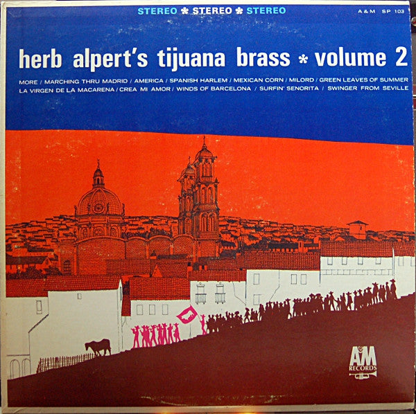 Herb Alpert's Tijuana Brass* : Volume 2 (LP, Album, Mon)