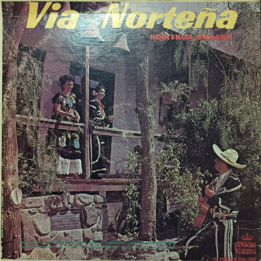 Via Norteña : Hortencia Monado (LP, Album, Mono)