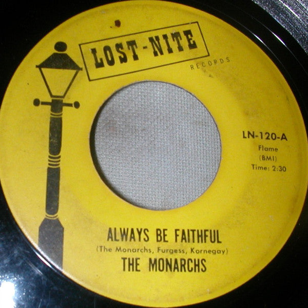 The Monarchs (11) : Always Be Faithful / How Are You (7")