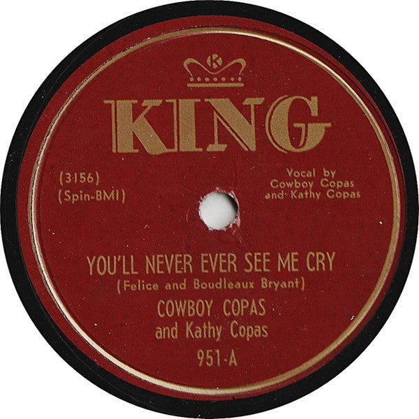 Cowboy Copas / Cowboy Copas And Kathy Copas : The Strange Little Girl / You'll Never Ever See Me Cry (10")