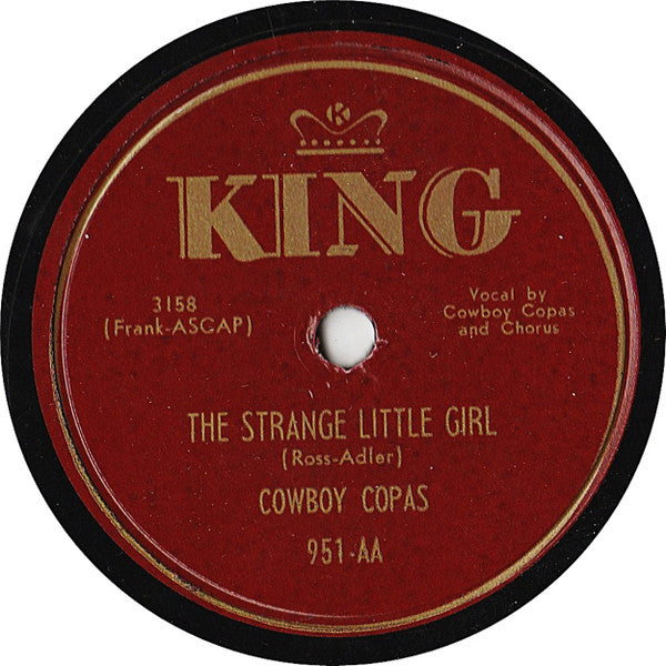 Cowboy Copas / Cowboy Copas And Kathy Copas : The Strange Little Girl / You'll Never Ever See Me Cry (10")