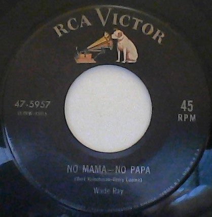 Wade Ray : There's No Fool Like A Young Fool (7", Single)