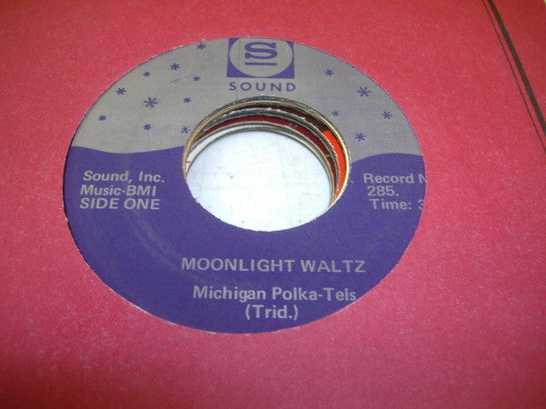 Michigan Polka-Tels : Moonlight Waltz (7")