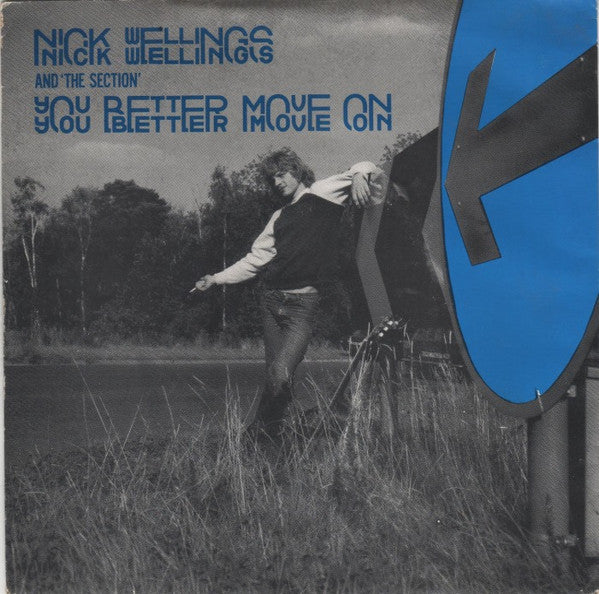 Nick Wellings And The Section / The Section + N. Wellings : You Better Move On / Punk Funk (7", Single)