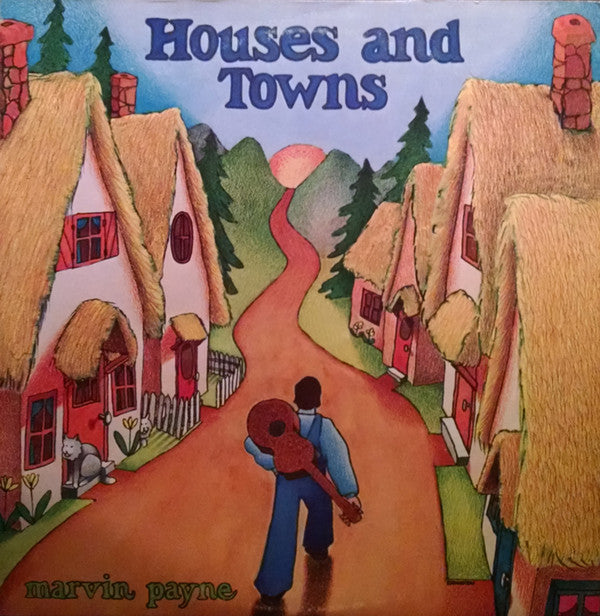 Marvin Payne : Houses And Towns (LP, Album)