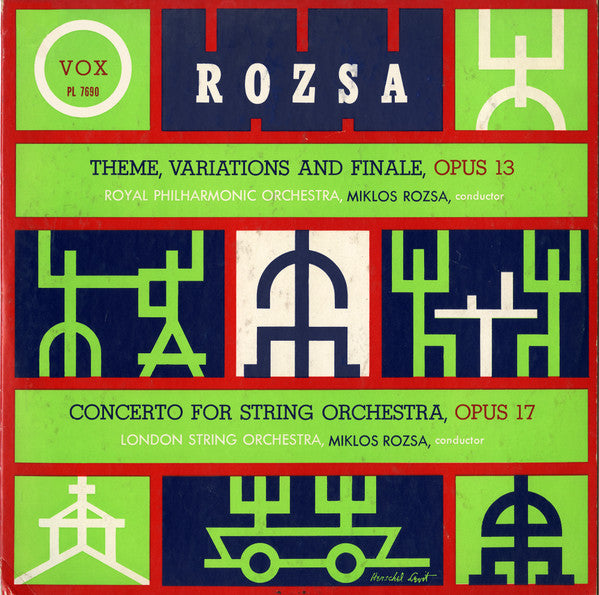 Miklós Rózsa - Royal Philharmonic Orchestra / London String Orchestra : Theme, Variations And Finale, Opus 13 / Concerto For String Orchestra, Opus 17 (LP, Mono)