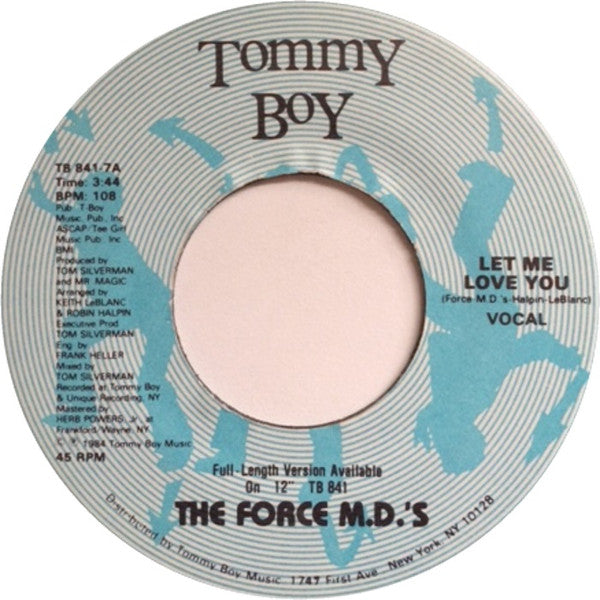 The Force M.D.'s* : Let Me Love You (7")