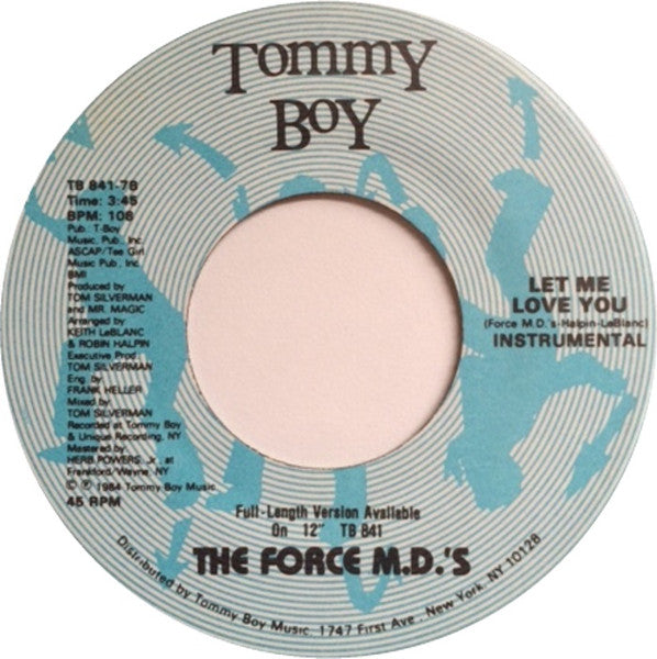 The Force M.D.'s* : Let Me Love You (7")
