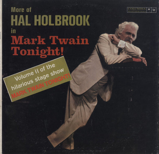 Hal Holbrook : More Of Hal Holbrook In Mark Twain Tonight! (LP, Album, Mono)