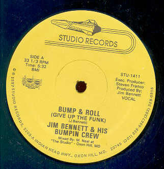 Jim Bennett & His Bumpin Crew : Bump & Roll (Give Up The Funk) (12")