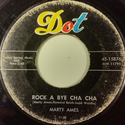 Marty Ames : Rock A Bye Cha Cha (7", Single)