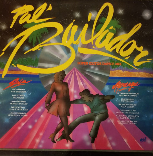 Various : Pal' Bailador Super Exits Dance Mix (LP, Comp, P/Mixed)