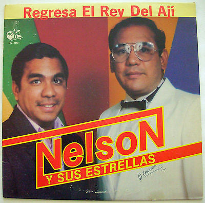 Nelson Y Sus Estrellas : Regresa El Rey Del Ajì (LP, Album)