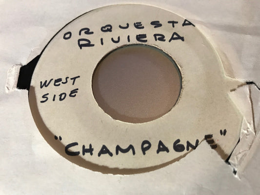 Orquesta Riviera : Champagne / Teresa (7", W/Lbl)