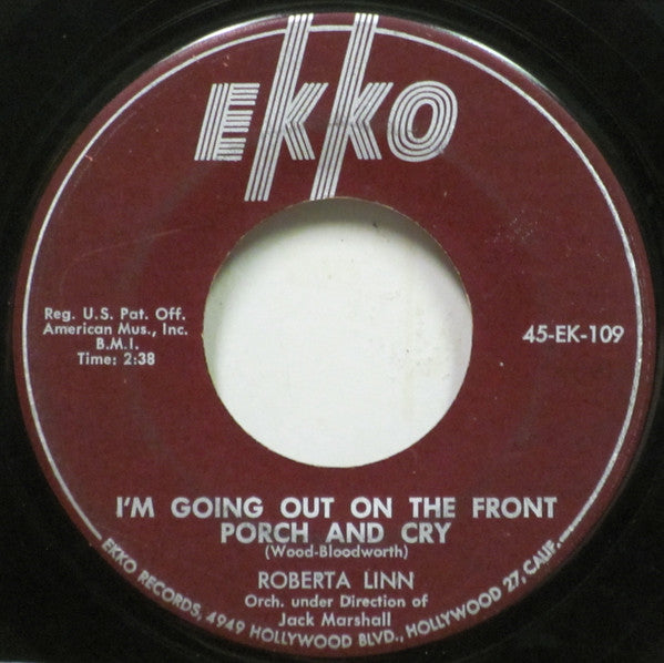 Roberta Linn : I'm Going Out On The Front Porch And Cry (7", Single)