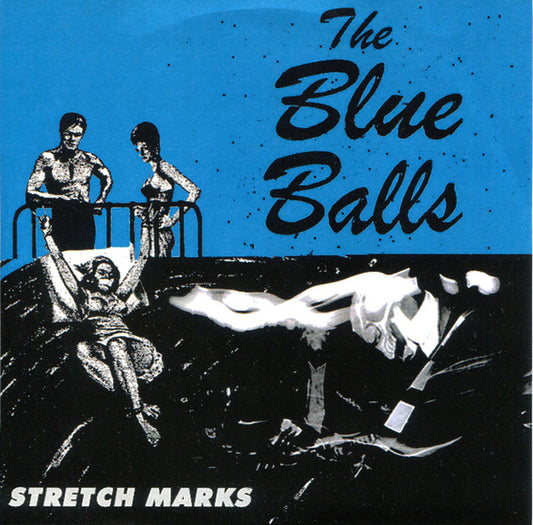 The Blue Balls : Stretch Marks (7", Num, Blu)