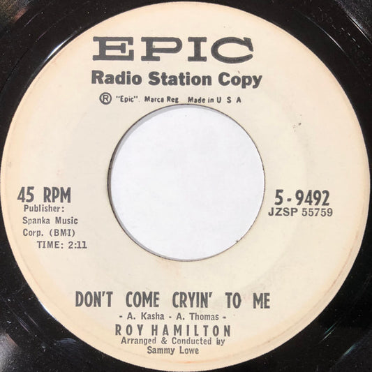 Roy Hamilton (5) : Don't Come Cryin' To Me (7", Promo)