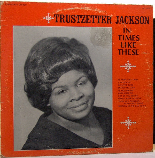 Trustzetter Jackson : In Times Like These (LP, Album)