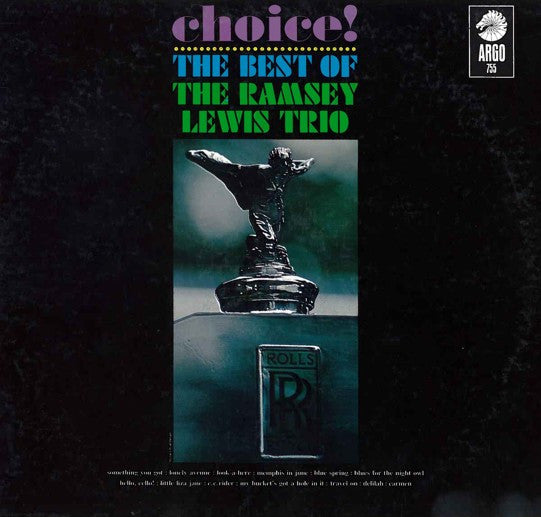 The Ramsey Lewis Trio : Choice!: The Best Of The Ramsey Lewis Trio (LP, Comp, Mono)