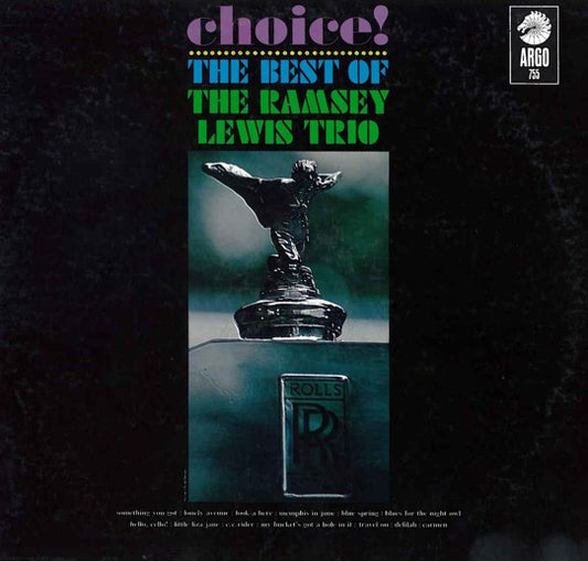 The Ramsey Lewis Trio : Choice!: The Best Of The Ramsey Lewis Trio (LP, Comp, Mono)