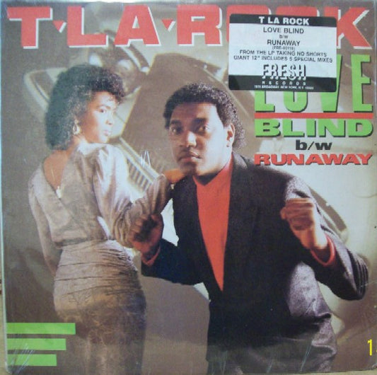 T La Rock : Love Blind / Runaway (12")