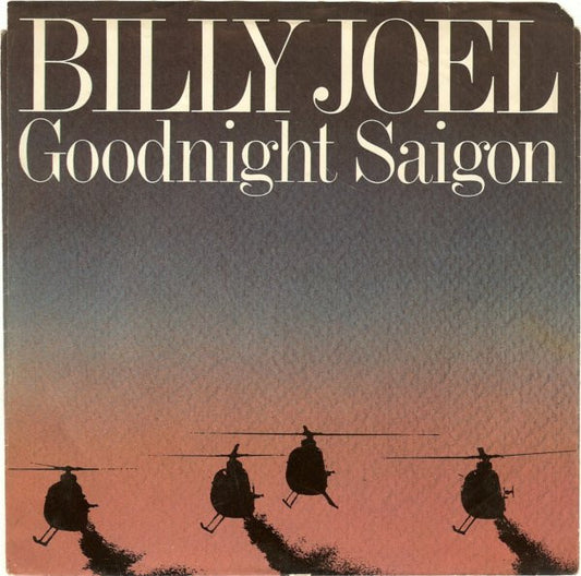 Billy Joel : Goodnight Saigon (7", Single, Styrene)